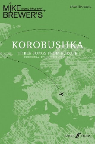 Cover of Mike Brewer's Choral World Tour: Korobushka