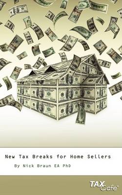 Book cover for New Tax Breaks for Home Sellers