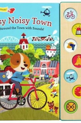 Cover of Busy Noisy Town