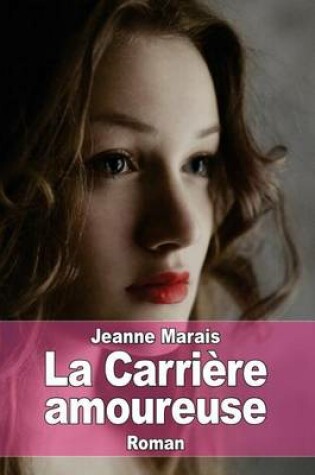 Cover of La Carrière amoureuse