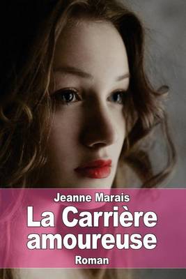 Book cover for La Carrière amoureuse