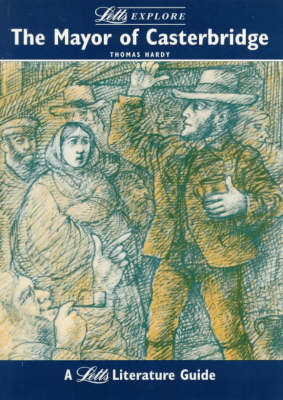 Book cover for Letts Explore "Mayor of Casterbridge"