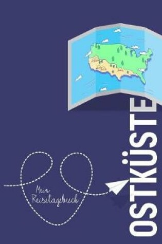 Cover of USA Ostk�ste - Mein Reisetagebuch