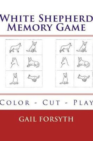 Cover of White Shepherd Memory Game