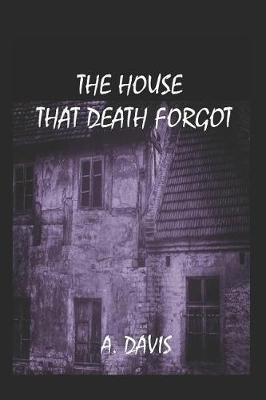 Book cover for The House That Death Forgot