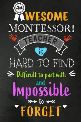 Book cover for An Awesome Montessori Teacher is Hard to Find