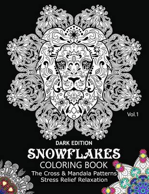 Cover of Snowflake Coloring Book Dark Edition Vol.1