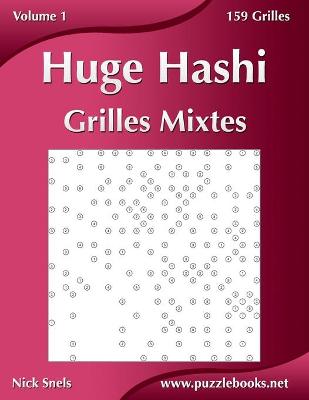 Cover of Huge Hashi Grilles Mixtes - Volume 1 - 159 Grilles