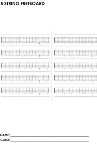 Cover of 5 String Fretboard