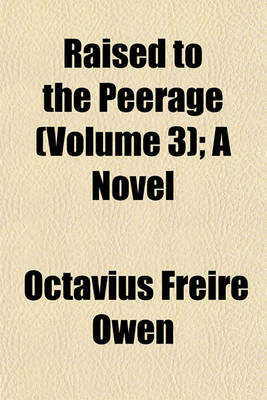 Book cover for Raised to the Peerage (Volume 3); A Novel