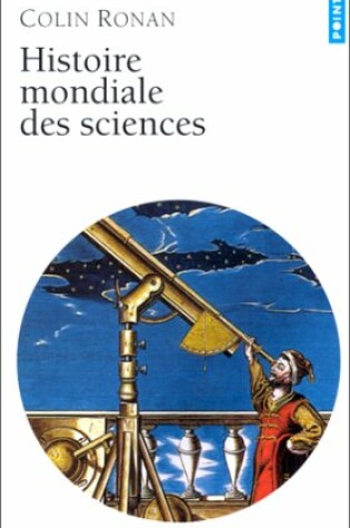 Cover of Histoire Mondiale Des Sciences