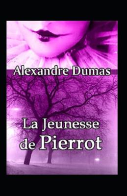 Book cover for La Jeunesse de Pierrot Annote