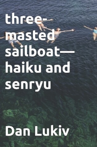 Cover of three-masted sailboat-haiku and senryu