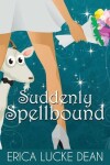 Book cover for Suddenly Spellbound