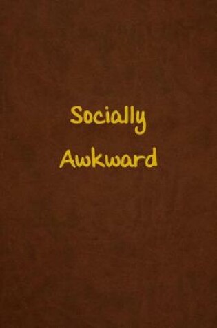 Cover of Socially Awkward