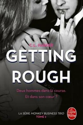 Cover of Getting Rough (the Monkey Business, Tome 2)