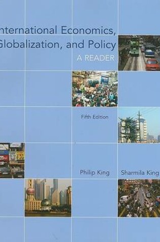 Cover of International Economics, Globalization, and Policy: A Reader