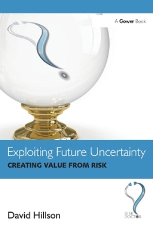 Cover of Exploiting Future Uncertainty