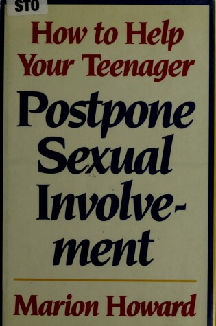 Cover of How to Help Your Teenager Postpone Sexual Involvement