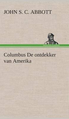 Book cover for Columbus De ontdekker van Amerika