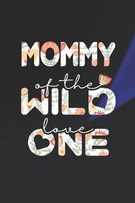 Book cover for Mommy Of The Wild Love One