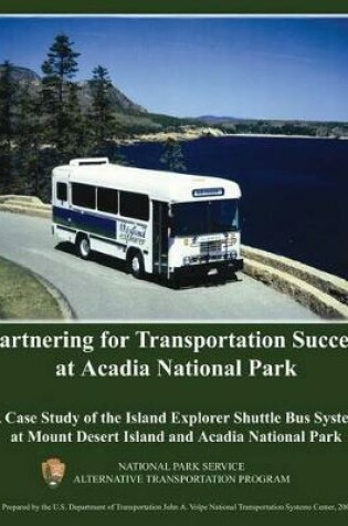 Cover of Partnering for Transportation Success at Arcadia National Park