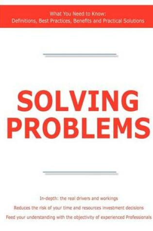 Cover of Solving Problems - What You Need to Know