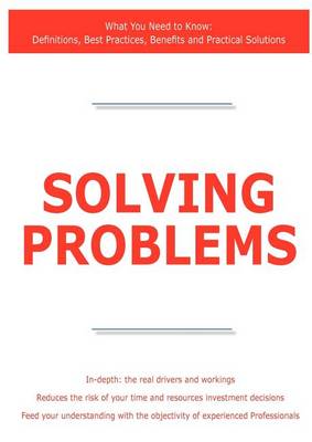 Book cover for Solving Problems - What You Need to Know