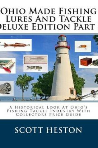 Cover of Ohio Made Fishing Lures And Tackle Deluxe Edition Part 2