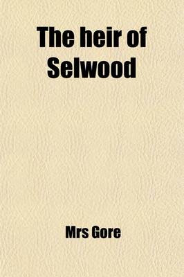 Book cover for The Heir of Selwood