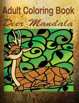 Book cover for Adult Coloring Book: Deer Mandala