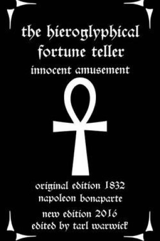 Cover of The Hieroglyphical Fortune Teller