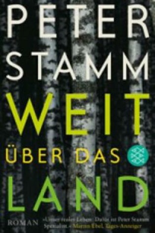 Cover of Weit uber das Land