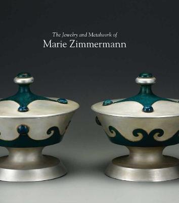 Book cover for The Jewelry and Metalwork of Marie Zimmermann