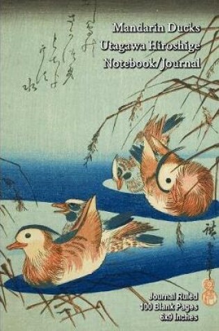 Cover of Mandarin Ducks - Utagawa Hiroshige - Notebook/Journal