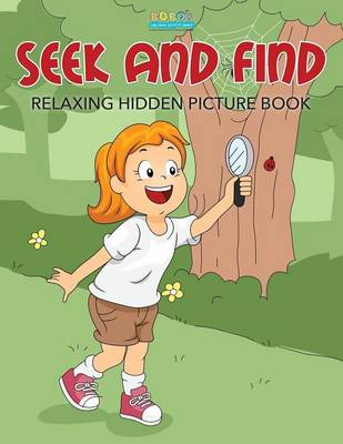 Book cover for Seek and Find Relaxing Hidden Picture Book