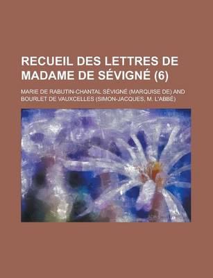 Book cover for Recueil Des Lettres de Madame de Sevigne (6)