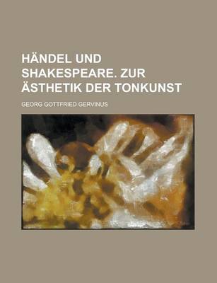 Book cover for Handel Und Shakespeare. Zur Asthetik Der Tonkunst