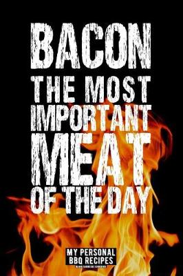 Book cover for Bacon - The Most Important Meat of the Day