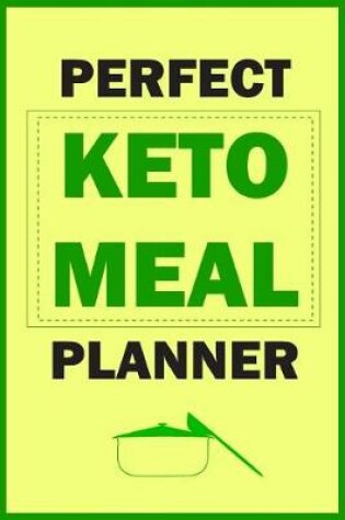 Cover of Perfect Keto Meal Planner