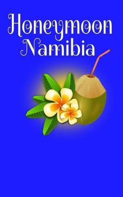 Book cover for Honeymoon Namibia