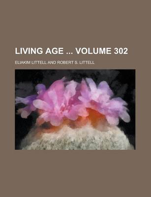 Book cover for Living Age Volume 302