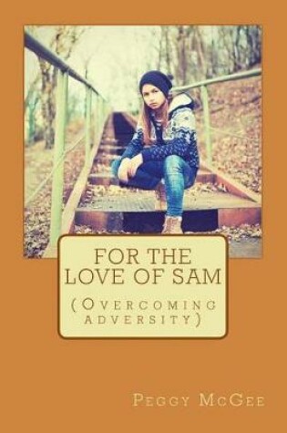 Cover of For the Love of Sam