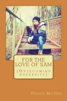 Book cover for For the Love of Sam