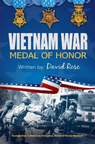 Cover of Vietnam War Medal of Honor 6x9 Color