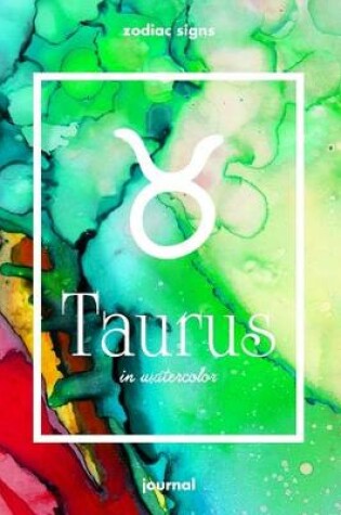 Cover of Zodiac signs TAURUS in watercolor Journal