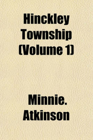 Cover of Hinckley Township (Volume 1)