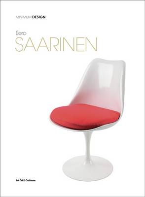 Book cover for Eero Saarinen: Minimum Design