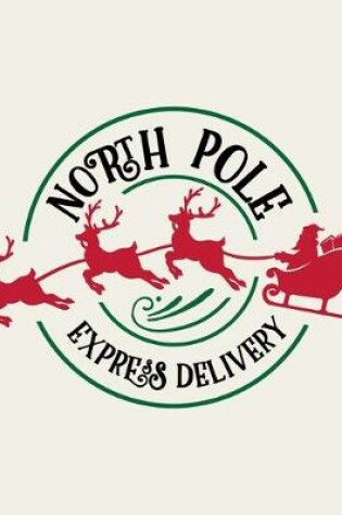 Cover of North Pole Express Delivery