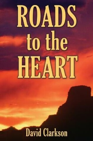 Cover of Roads to the Heart